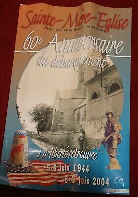 ORIGINAL D DAY 60TH ANNIVERSARY STE SAINTE MERE EGLISE AIRBORNE POSTER 2004